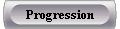 Progression