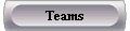 Teams